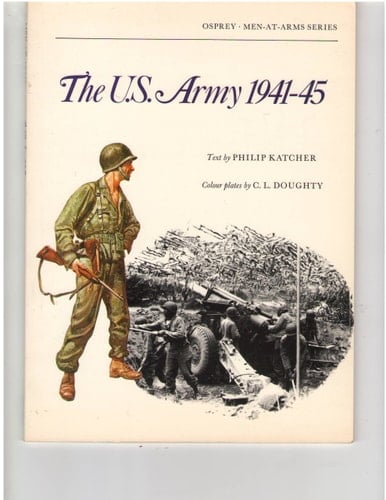 The U.S. Army 1941-45