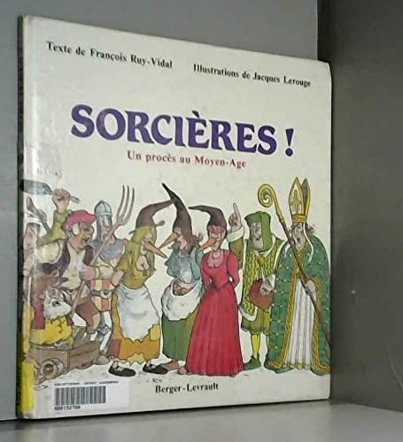 Sorcières ! un procès au Moyen Age