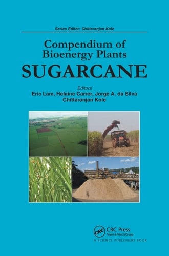 Compendium of Bioenergy Plants Sugarcane