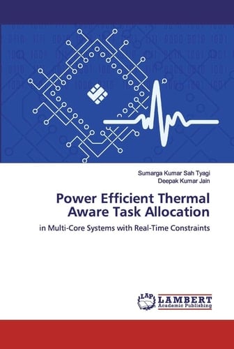 Power Efficient Thermal Aware Task Allocation In Multi-Core Systems with Real-Time Constraints