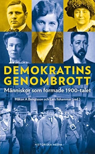 Demokratins genombrott människor som formade 1900-talet