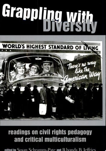 Grappling with Diversity Readings on Civil Rights Pedagogy and Critical Multiculturalism