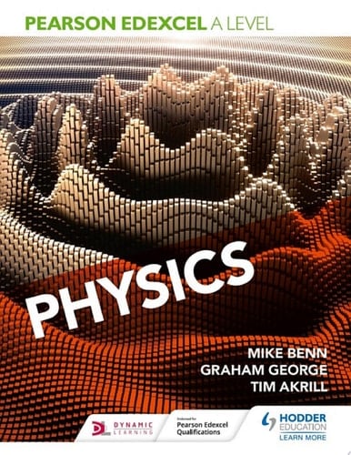 Pearson Edexcel A Level Physics (Year 1 and Year 2)