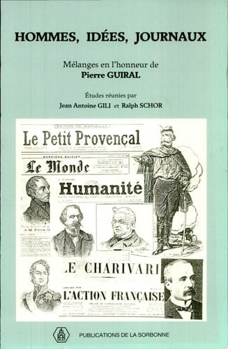 Hommes, idées, journaux mélanges en l'honneur de Pierre Guiral