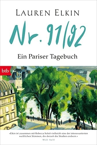 Nr. 91/92 ein Pariser Tagebuch