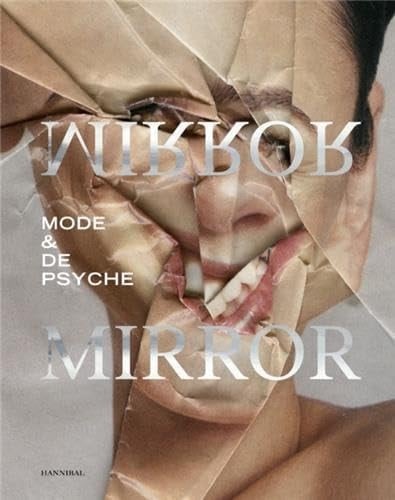 Mirror mirror mode & de psyche