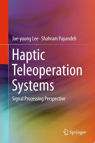 Haptic Teleoperation Systems