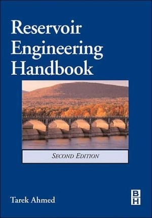 Reservoir Engineering Handbook, Second Edition