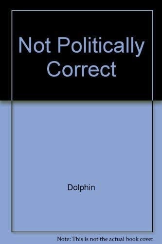 Not Politically Correct
