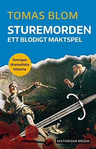 Sturemorden ett blodigt maktspel