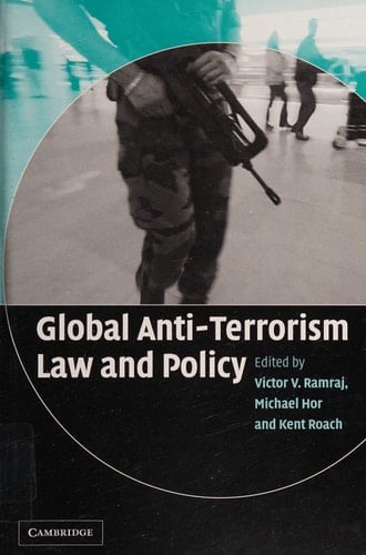 Global Anti-Terrorism Law and Policy