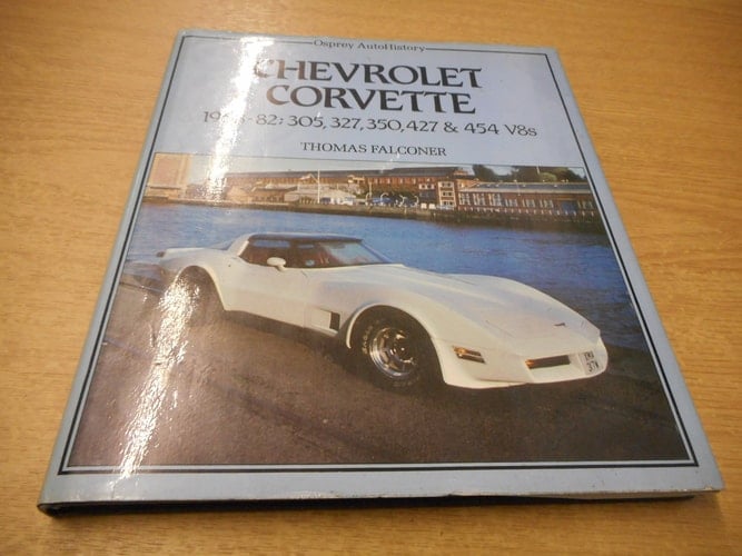 Chevrolet Corvette 1968-82, 305, 327, 350, 427 & 454 V8s