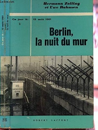 Berlin la nuit du mur