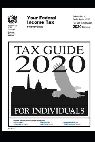 Tax Guide 2020 for Individuals: Publication 17