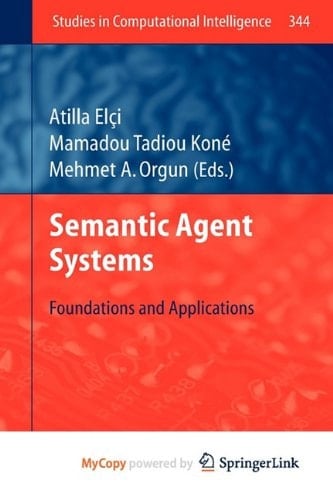 Semantic Agent Systems