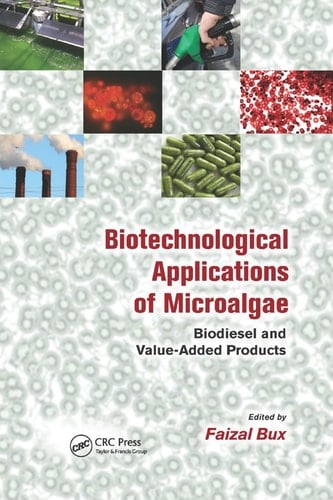 Biotechnological Applications of Microalgae Biodiesel and Value-Added Products