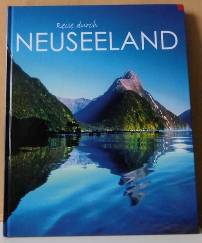 Reise durch Neuseeland