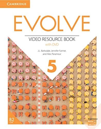 Evolve 5 (B2) American English. Video Resource Book with DVD.