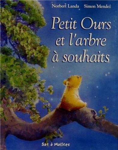 Petit Ours et l'arbre à souhaits