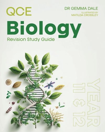 QCE Biology: Revision Study Guide