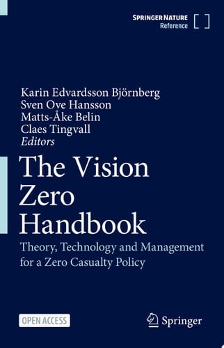 The Vision Zero Handbook Theory, Technology and Management for a Zero Casualty Policy