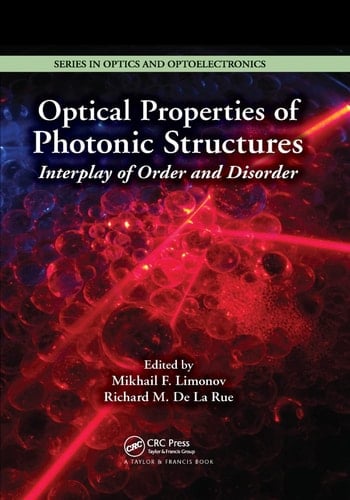 Optical Properties of Photonic Structures Interplay of Order and Disorder
