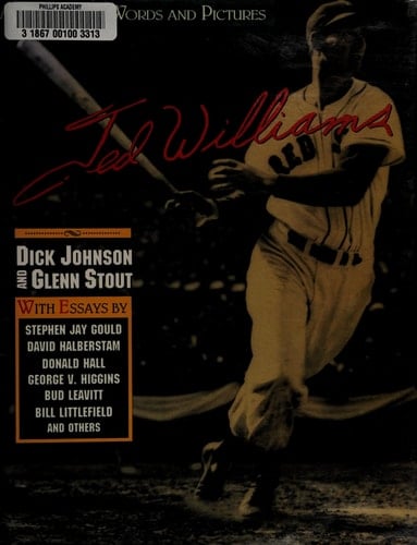 Ted Williams A Portrait in Words and Pictures