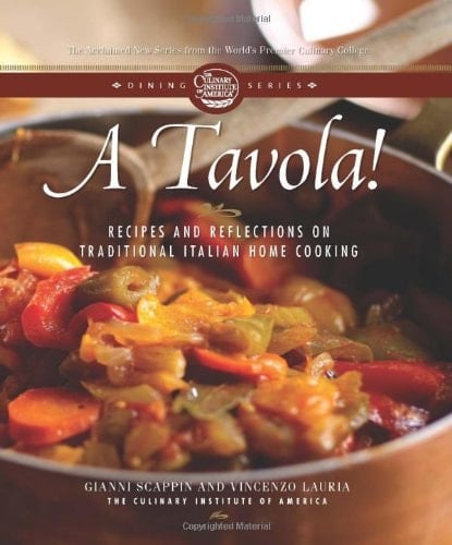 A Tavola! Recipes and Reflections on Traditional Italian Home Cooking