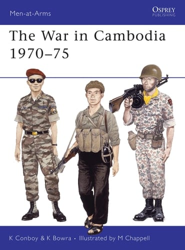 The War in Cambodia 1970–75 (Men-at-Arms)
