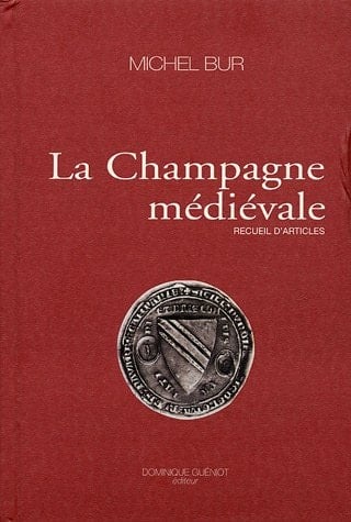 La Champagne médiévale-Recueil d'articles (French Edition)