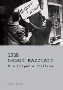 1938 Leggi razziali. Una tragedia italiana Catalogo mostra al Complesso del Vittoriano a Roma