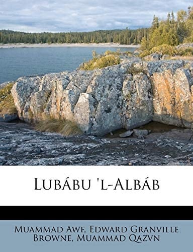Lubábu 'l-Albáb (Persian Edition)