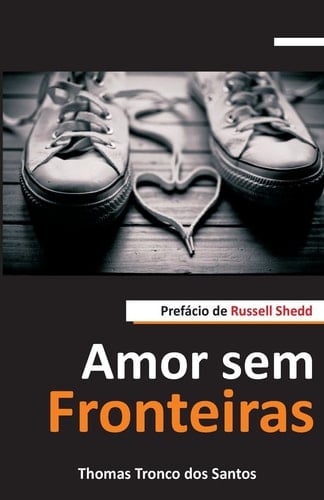 Amor Sem Fronteiras