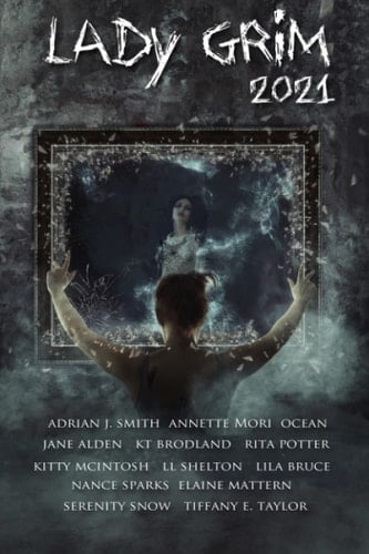 Lady Grim 2021: A Halloween Anthology