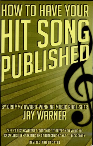 How to Have Your Hit Song Published