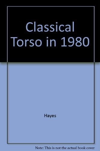The Classical Torso in 1980