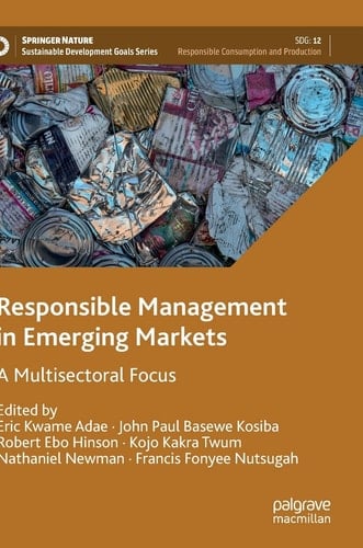 Responsible Management in Emerging Markets A Multisectoral Focus