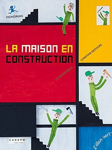 La maison en construction Mondrian