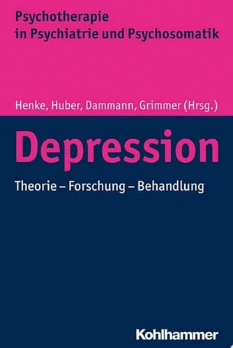 Depression Psychoanalytische Theorie - Forschung - Behandlung
