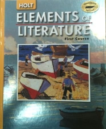 Holt Elements of Literature Tennessee Student Edition Grade 7 2005