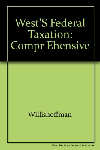 West's Federal Taxation Comprehensive Volume, 1992