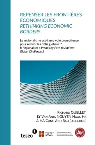Repenser les frontières économiques: Le régionalisme est-il une voie prometteuse pour relever les défis globaux ? (French Edition)