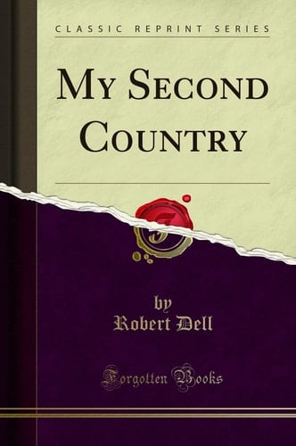 My Second Country (Classic Reprint)