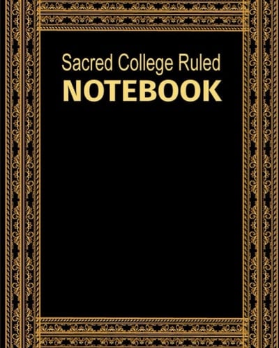Sacred College Ruled Notebook KEJUFEIN: 120 Pages of Lined Writing Notebook, Writing Journal Lines Notebook for Boys, College Ruled Blank Lined Cute Notebooks School, Writing Notes Journal