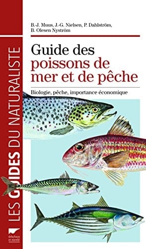 Guide des poissons de mer et de pêche biologie, pêche, importance économique
