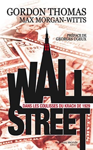 Wall Street les coulisses du krach de 1929