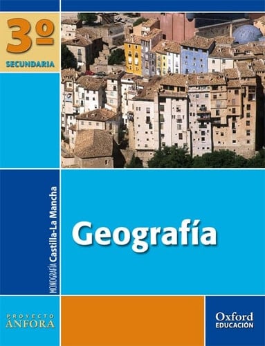Geografía 3.º ESO. Ánfora (Castilla la Mancha). Pack (Libro del alumno + Monografía + Mapas) (Spanish Edition)
