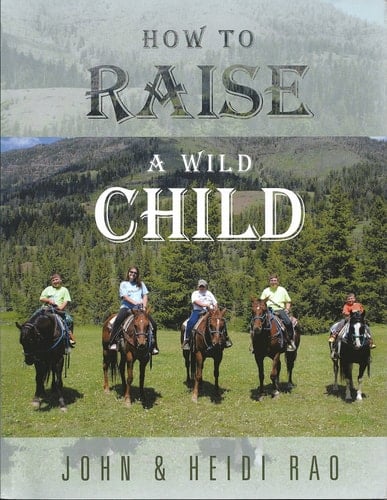 How to Raise a Wild Child