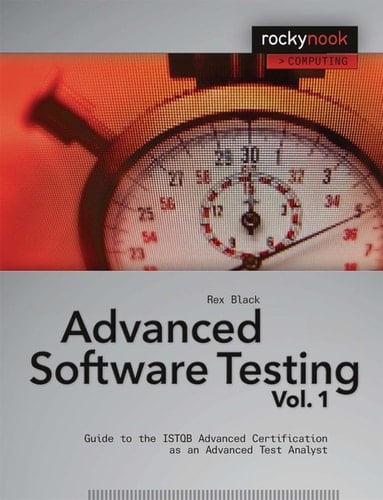Advanced Software Testing - Vol. 1