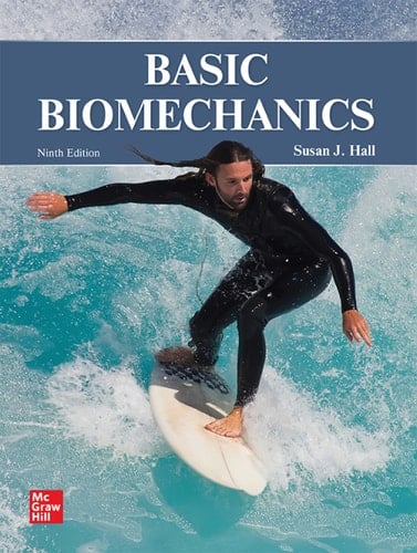 Basic Biomechanics: 2025 Release